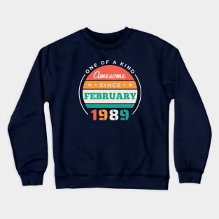 Retro Awesome Since February 1989 Birthday Vintage Bday 1989 Crewneck Sweatshirt